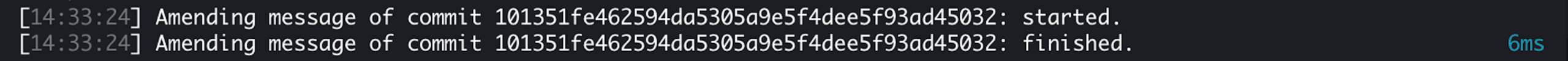 Activity log entry showing a commit message being amended with timestamp and duration in milliseconds
