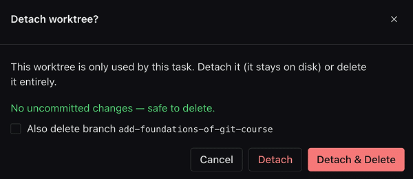 The Detach and Detach & Delete options on a worktree