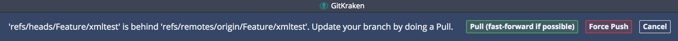 GitKraken prompt showing branch 'Feature/xmltest' is behind its remote and warning that pushing squashed commits may require a force push.