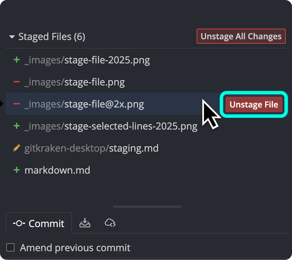 The staged files list in GitKraken Desktop showing the Unstage File button for a selected file.